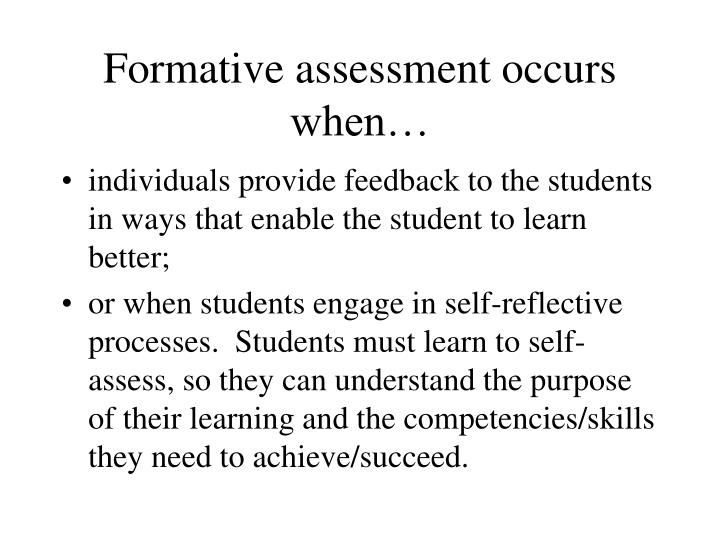 formative assessment occurs when