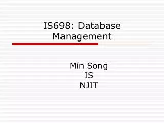 IS698: Database Management