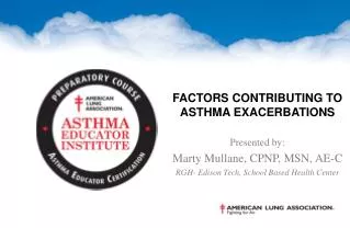 Factors Contributing to Asthma Exacerbations