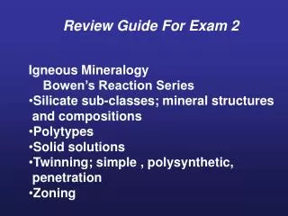 Review Guide For Exam 2