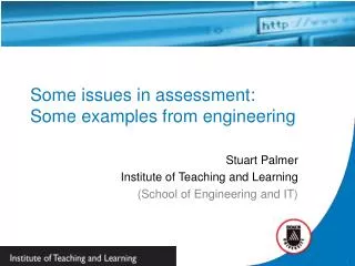 Some issues in assessment: Some examples from engineering