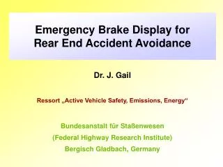 Emergency Brake Display for Rear End Accident Avoidance