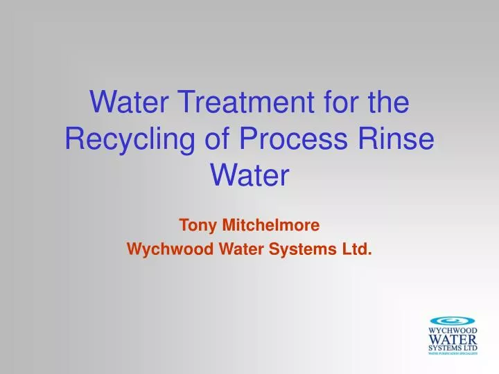 water treatment for the recycling of process rinse water