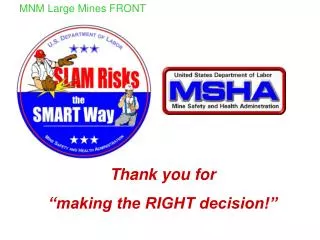 Thank you for “making the RIGHT decision!”