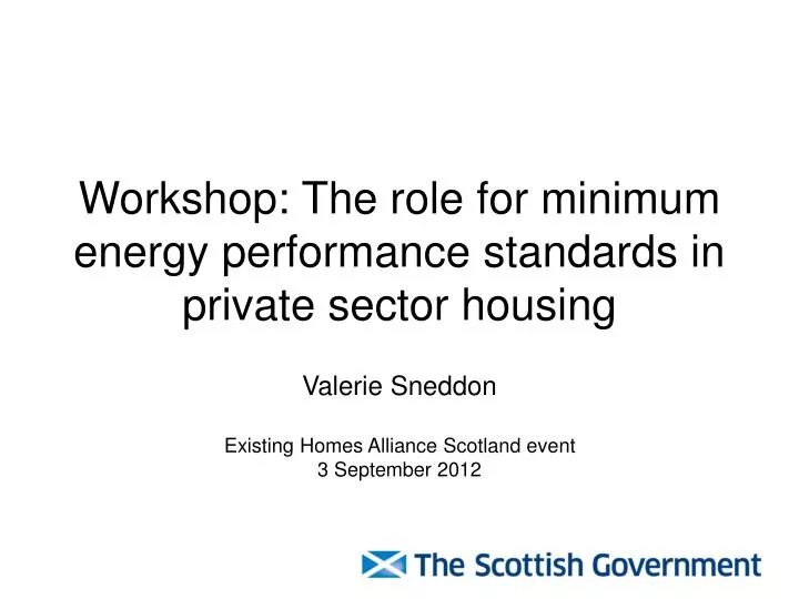 workshop the role for minimum energy performance standards in private sector housing