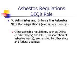 Asbestos Regulations DEQ’s Role