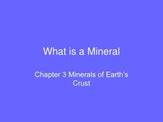 What is a Mineral