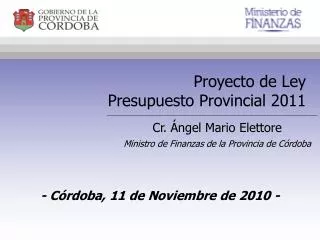 Proyecto de Ley Presupuesto Provincial 2011