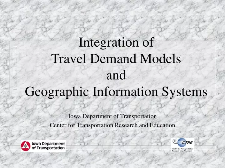 integration of travel demand models and geographic information systems