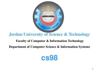 Jordan University of Science &amp; Technology Faculty of Computer &amp; Information Technology Department of Computer Sc