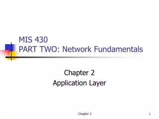 MIS 430 PART TWO: Network Fundamentals