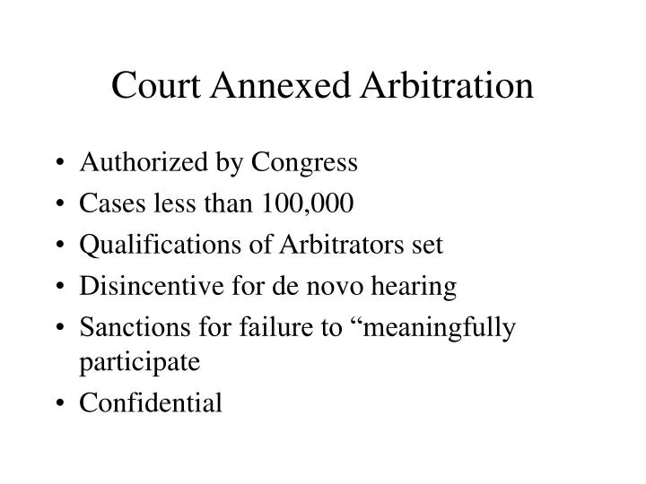 court annexed arbitration
