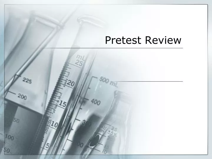 pretest review