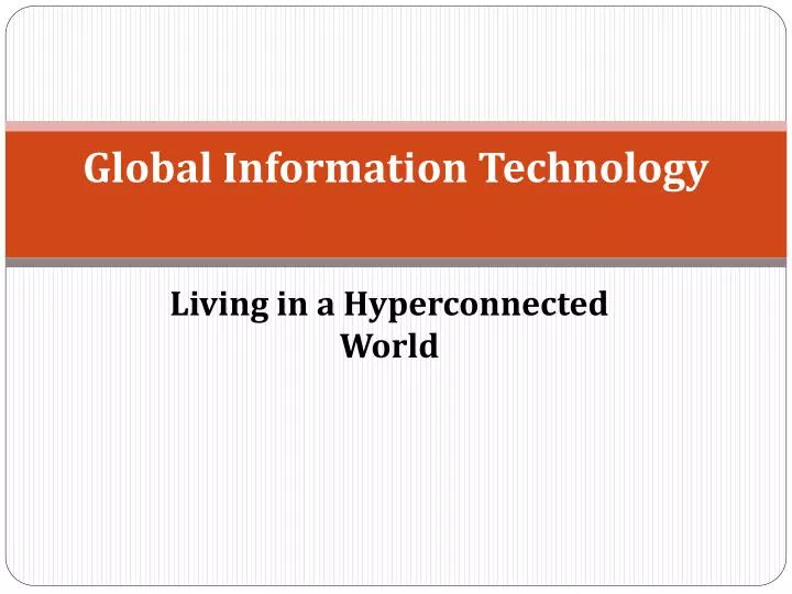 global information technology