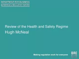 Review of the Health and Safety Regime