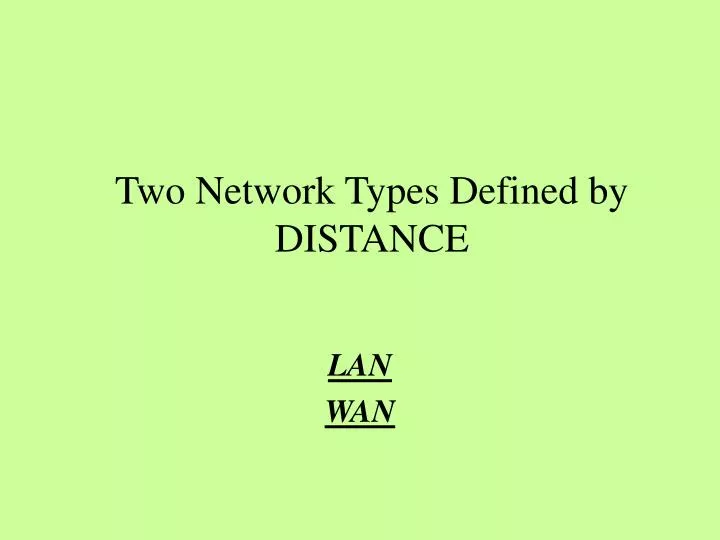 two network types defined by distance