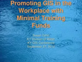 Promoting GIS in the Workplace with Minimal Training Funds