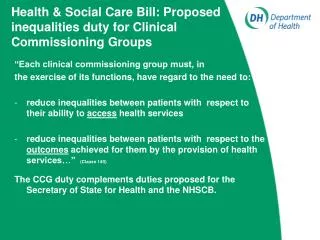 Health &amp; Social Care Bill: Proposed inequalities duty for Clinical Commissioning Groups