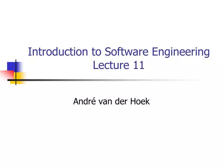 introduction to software engineering lecture 11