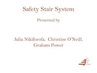 Safety Stair System