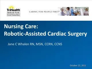 Nursing Care: Robotic-Assisted Cardiac Surgery