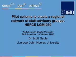 Dr Scott Gaule Liverpool John Moores University