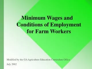 Minimum Wages and Conditions of Employment for Farm Workers