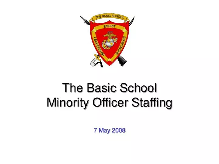 the basic school minority officer staffing