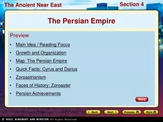 Preview Main Idea / Reading Focus Growth and Organization Map: The Persian Empire Quick Facts: Cyrus and Darius Zoroast