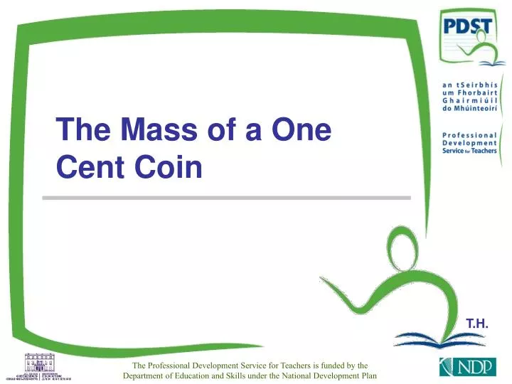 the mass of a one cent coin