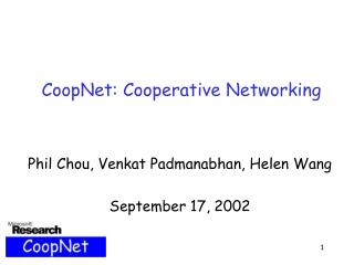 CoopNet: Cooperative Networking
