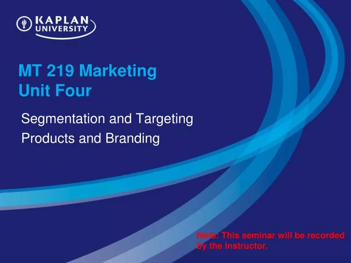 mt 219 marketing unit four