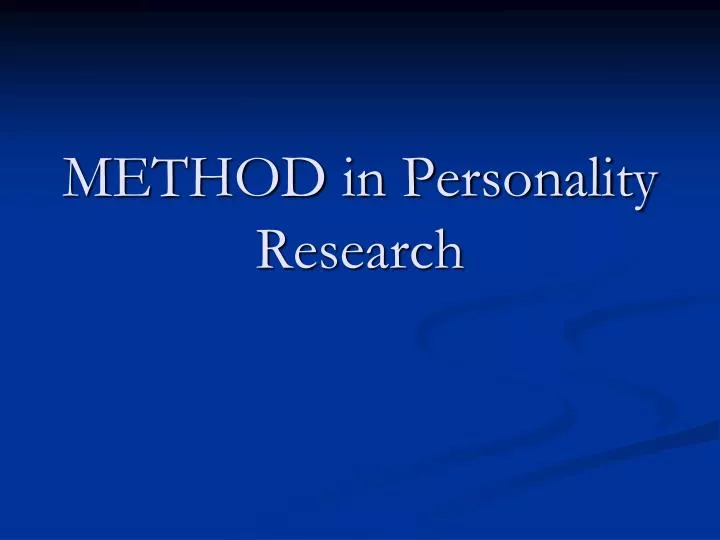 method in personality research