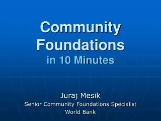 Community Foundations in 10 Minutes