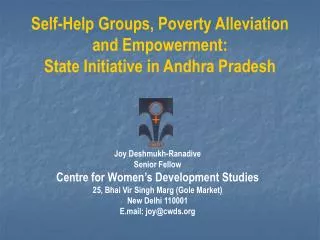 Self-Help Groups, Poverty Alleviation and Empowerment: State Initiative in Andhra Pradesh
