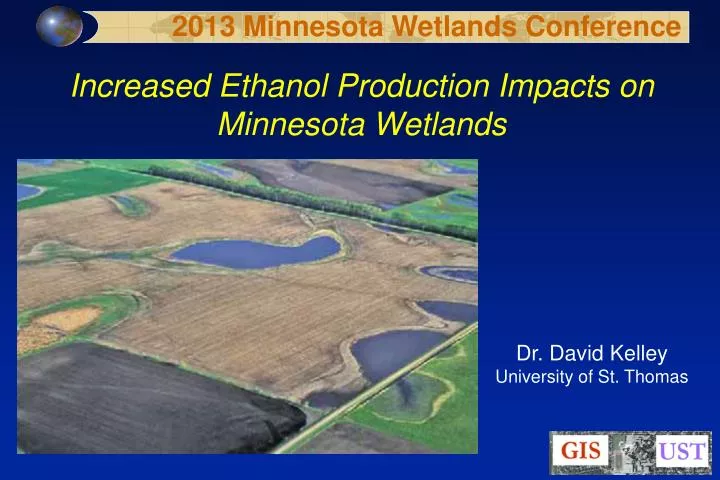 increased ethanol production i mpacts on minnesota w etlands