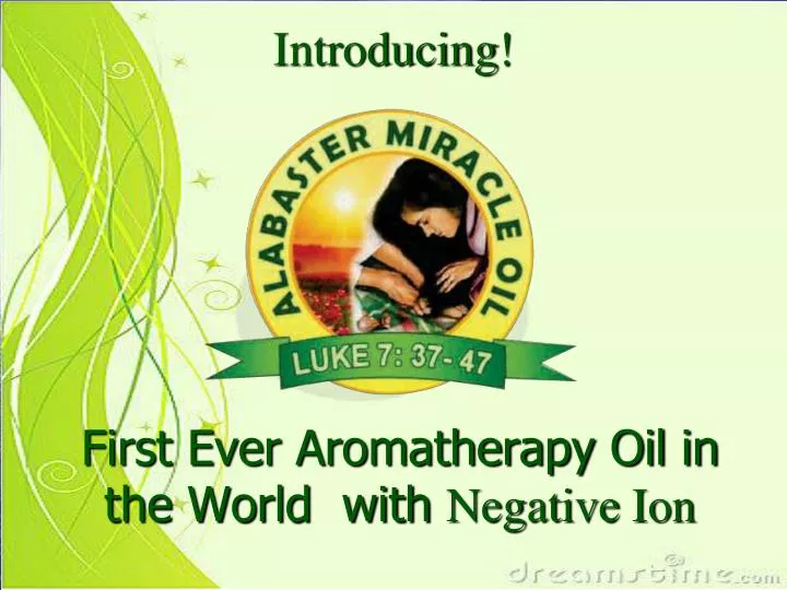 first ever aromatherapy oil in the world with negative ion