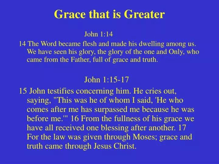 grace that is greater