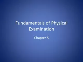 Fundamentals of Physical Examination