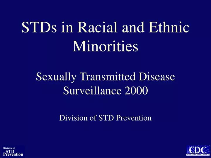 stds in racial and ethnic minorities sexually transmitted disease surveillance 2000