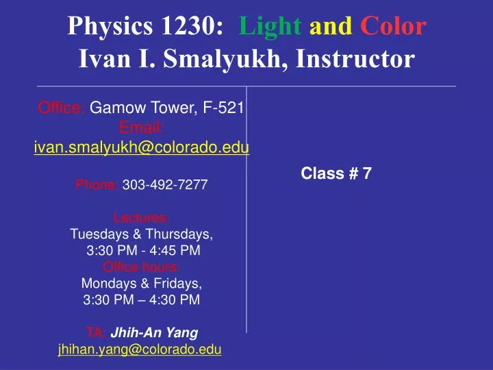 physics 1230 light and color ivan i smalyukh instructor