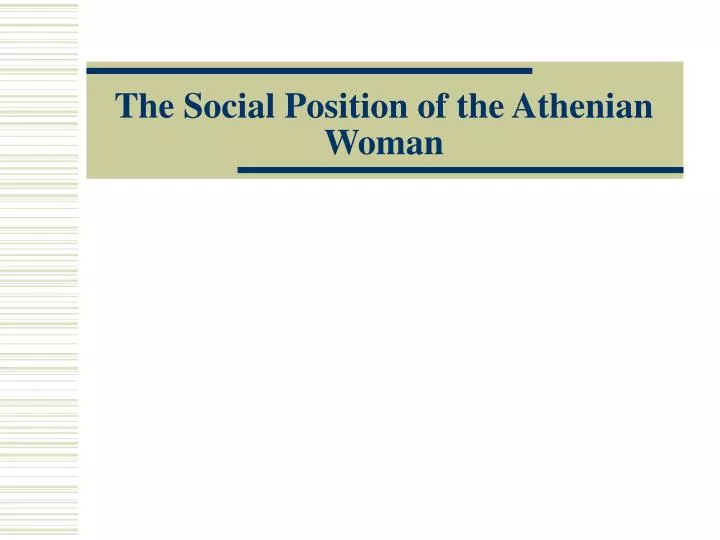 the social position of the athenian woman