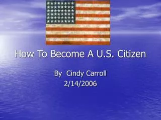 How To Become A U.S. Citizen