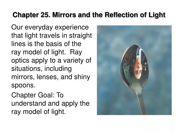 chapter 25 mirrors and the reflection of light