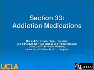 Section 33: Addiction Medications