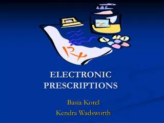 ELECTRONIC PRESCRIPTIONS
