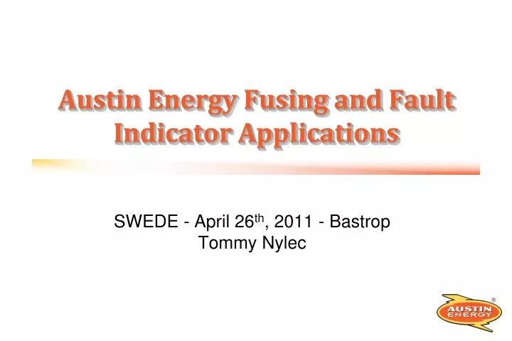 austin energy fusing and fault indicator applications