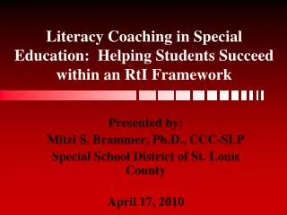 Literacy Coaching in Special Education: Helping Students Succeed within an RtI Framework