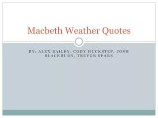 Macbeth Weather Quotes