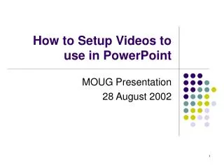 How to Setup Videos to use in PowerPoint